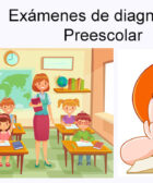Exámenes de diagnóstico de Preescolar