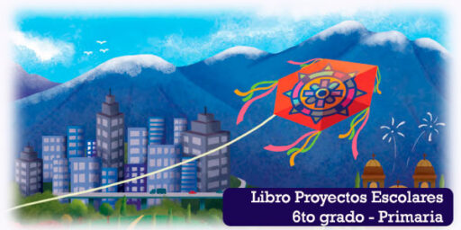Libro | Proyectos Escolares - Sexto Grado (SEP 2026)