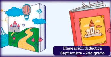 Planeación didáctica por proyectos 2do grado para el mes de septiembre