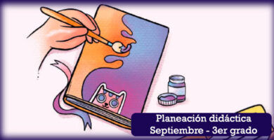 Planeación didáctica por proyectos 3er grado para el mes de septiembre