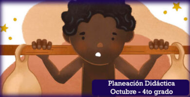 Planeación didáctica 4to grado para el mes de octubre