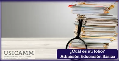 Admisión 2024 USICAMM - ¿Cómo saber cuál es mi folio?