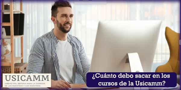 ¿Cuánto debo sacar en los cursos de Usicamm? - Porcentajes